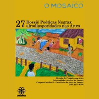 Última edição da revista O Mosaico aborda o tema Poéticas Negras: Afrodiasporidades nas Artes