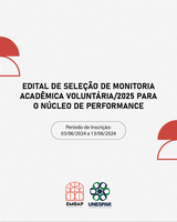EDITAL DE SELEÇÃO DE MONITORIA ACADÊMICA VOLUNTÁRIA/2025