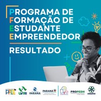 Editais de Resultado Final do Programa de Formação de Estudante Empreendedor (PFEE)